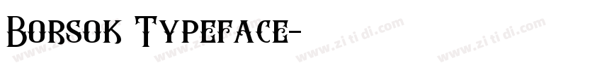 Borsok Typeface字体转换